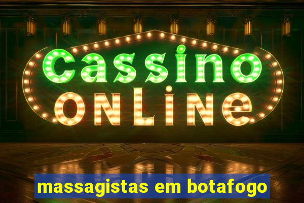 massagistas em botafogo